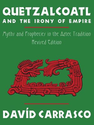 cover image of Quetzalcoatl and the Irony of Empire